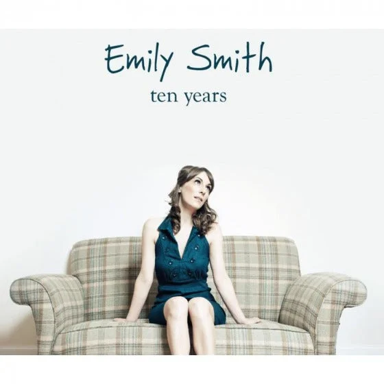 Emily Smith - Ten Years