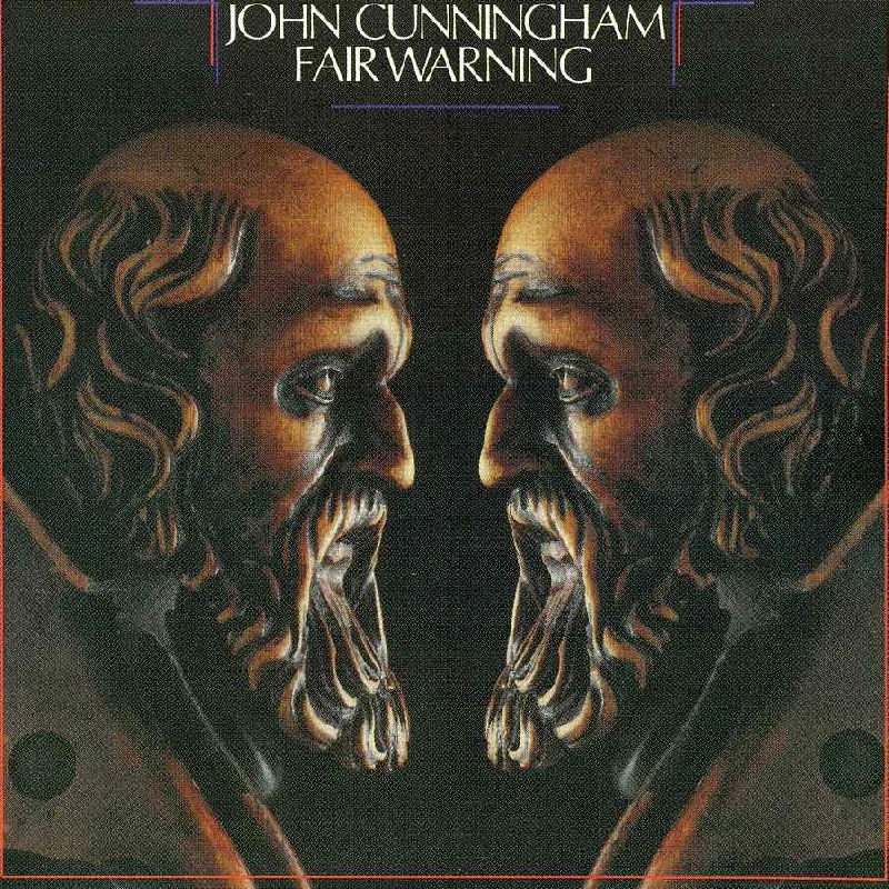 John Cunningham - Fair Warning